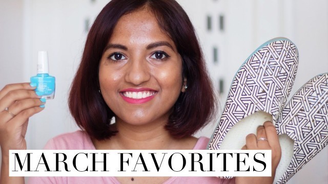 'March 2016 Favorites | Skincare, Beauty + Fashion // Magali Vaz'