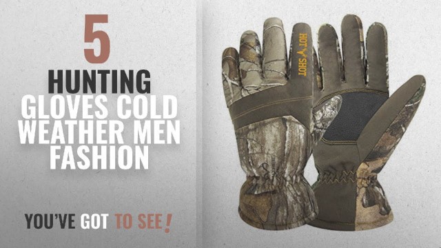 'Top 10 Hunting Gloves Cold Weather [Men Fashion Winter 2018 ]: Hot Shot Men\'s \"Defender\" Glove,'