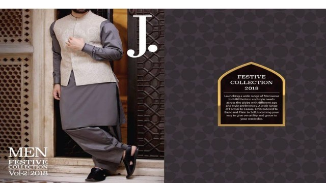 'Latest J.Junaid Jamshed Vol 2 Men Festive Collection 2018 | Fashion World'