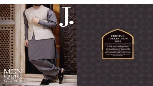 'Latest J.Junaid Jamshed Vol 2 Men Festive Collection 2018 | Fashion World'