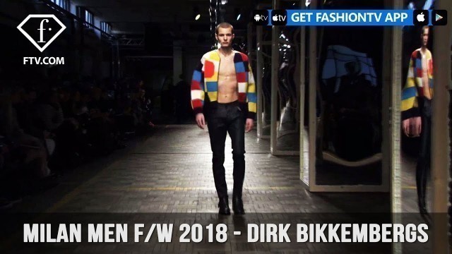 'Dirk Bikkembergs Milan Men Fashion Week Fall 2018 Rich and Handsome Collection | FashionTV | FTV'