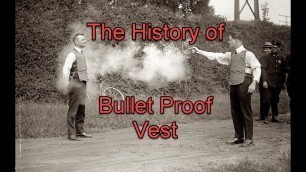 'The Evolution of Crime Fighting Tools Ep 11 - Bullet Proof Vest'