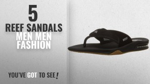 'Top 10 Reef Sandals Men [Men Fashion Winter 2018 ]: Reef Fanning Mens Sandals | Bottle Cap Opener'