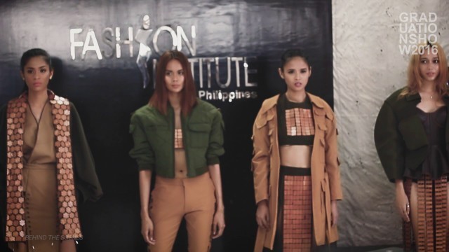 'Fashion Institute of the Philippines Grad Show 2016 - BTS'