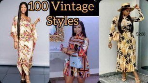 '100 Vintage Styles for ladies..African Fashion Inspiration @thedocybrand334'