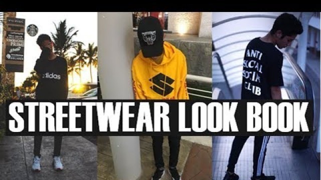 'STRETWEAR LOOKBOOK | 3 Outfit Ideas 2018 | Men´s Fashion'