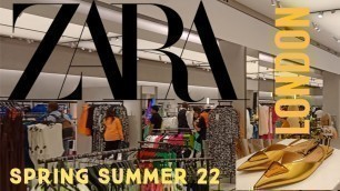 'ZARA | NEW SUMMER 2022 | WOMENS IN STORE FASHION COLLECTON LONDON'