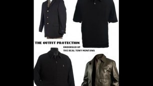'bullet proof vest and clothes by The Outfit Protection, Endorsed by The Real Tony Montana'