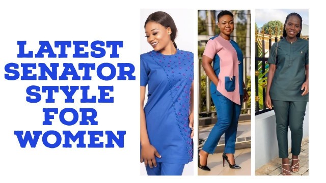 'Top latest senator fashion for women / senator style for ladies'