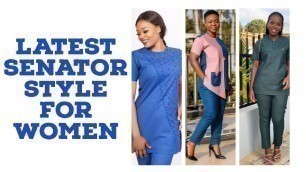 'Top latest senator fashion for women / senator style for ladies'