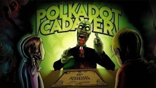 'Polkadot Cadaver — \"Get Possessed\" (FULL ALBUM STREAM)'