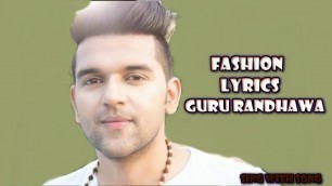 'Fashion Lyrics Video Punjabi Songs (2016) - Guru Randhawa - New Punjabi Song 2016'