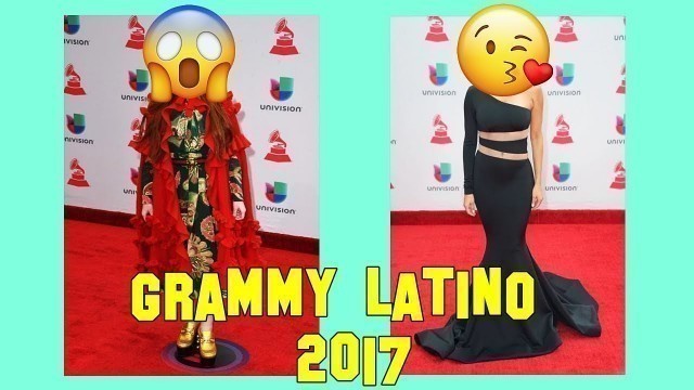 'MEJORES Y PEORES VESTIDOS GRAMMY LATINO 2017 - Fashion Police // Best and Worse Dressed Latin Gramm'