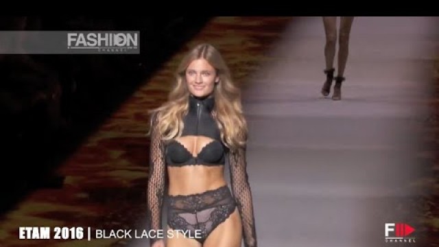 'ETAM 2016 Black Lace Style | Paris - Fashion Channel'