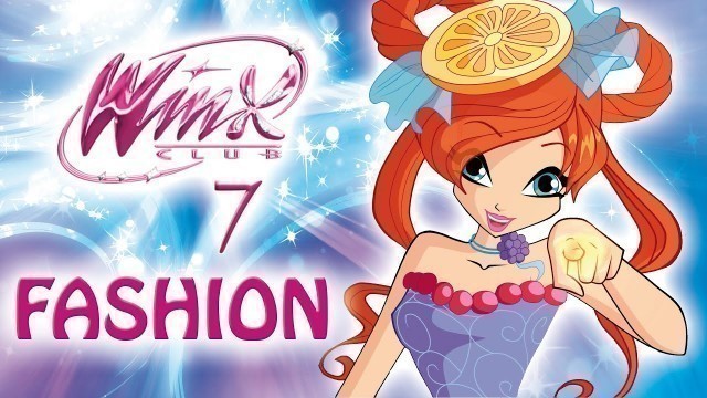 'Winx Club - Saison 7 - The magic of fashion'