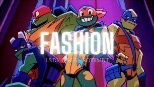 'Fashion ft. Lady Gaga - [rottmnt] | Viza&Oxy'