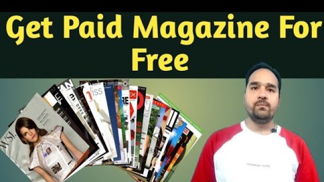 'Best App To Download Free Magazine | Get All paid Magazine For Free.'