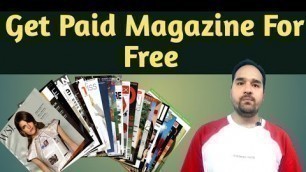 'Best App To Download Free Magazine | Get All paid Magazine For Free.'