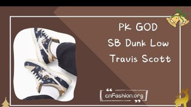 'cnFashionbuy | PK GOD SB Dunk Low Travis Scott'