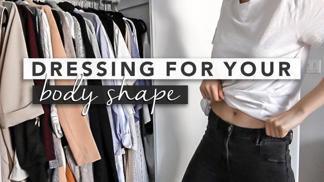 'Body Shapes & How to Dress for Your Body Shape | Basics 101'