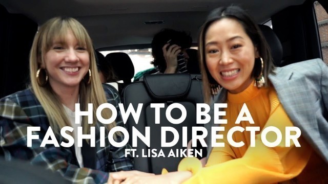 'How to be a fashion director - Interview w/ Lisa Aiken | Aimee Song'