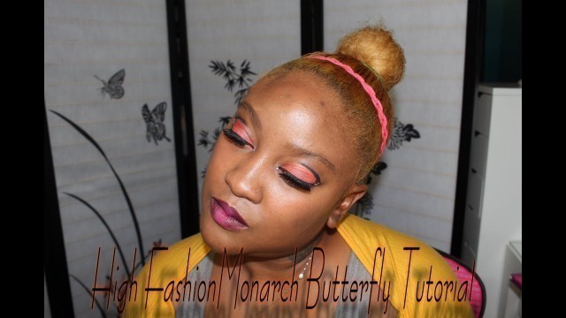 'High Fashion Monarch Butterfly  Tutorial'