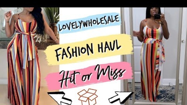 'HIT OR MISS FASHION | LOVELYWHOLESALE TRY-ON HAUL 2020'