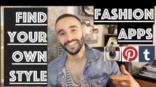 'Best Fashion Apps | How to find your own style |'