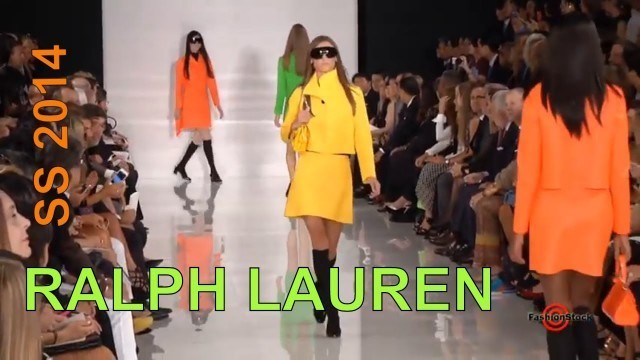 'RALPH LAUREN Collection Spring 2014 Runway Fashion Show @ NYFW SS2014 -  FUll Show | FS ARCHIVES'