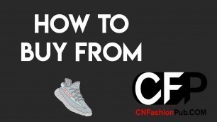 'How to buy from CNFASHIONBUY (BM Lin, Uncle Lin, Will Sneakers) using SuperBuy'