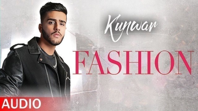 'Fashion (Official Audio) | Kunwar | E=MC | Planet Recordz | Latest Punjabi Songs 2020'