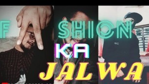 'FASHION KA JALWA | The Shaukeen Shayar | Use Earphones'