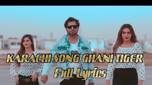 'Karachi song dolly Fashion | Hira khan~Ghani tiger~INZI DX~ Full HD song lyrics'