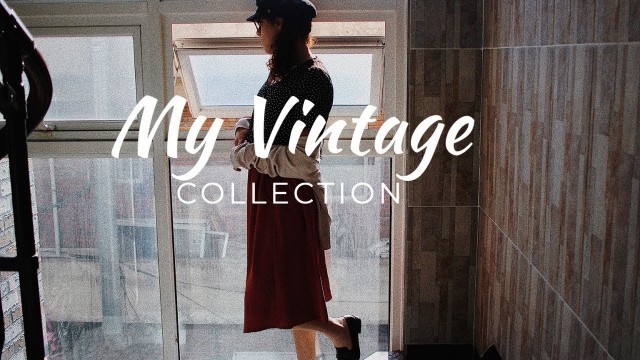 'My Vintage Collection: 1950s-2000s fashion'