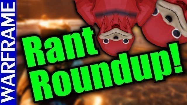 'Warframe Rant RoundUp! Tenno with a Passion for Fashion Frame Tips + Meme Directions!'