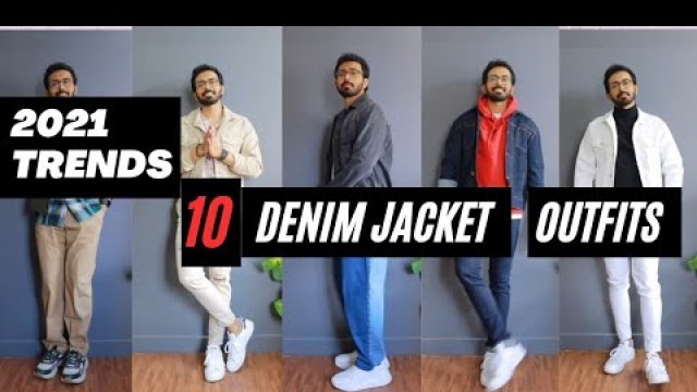 'Styling Denim Jackets as per 2021 Fashion Trends| How to style denim jacket| Denim jacket outfit men'