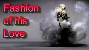 'Lady Gaga - Fashion of his Love [MASH UP]'