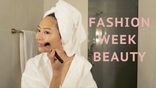 'Easy Fashion Week Beauty Routine | Song of Style'