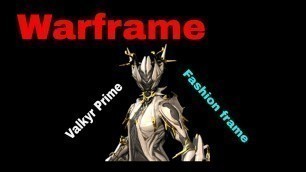 'Warframe: Fashion Frame+Operator Color Scheme(Valkyr Prime)'