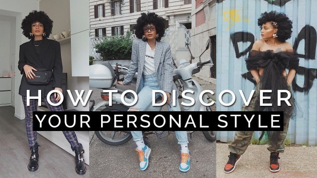 'HOW TO: Discover Your Personal Style!'