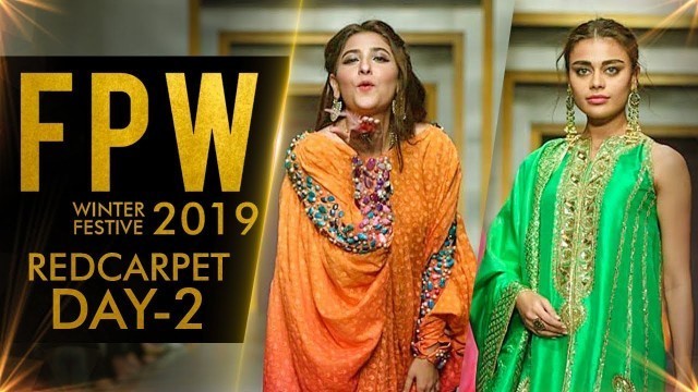 'Fashion Pakistan Week 2019 | Red Carpet | Winter / Festive | Day 02 | HD'