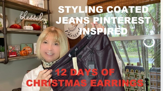 'Styling Coated Burgundy Jeans Pinterest Inspiration *Fashion Over 60* 12 Days of Christmas'