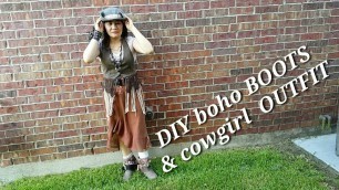 'DIY hobo boots then Hat and cowgirl outfit'