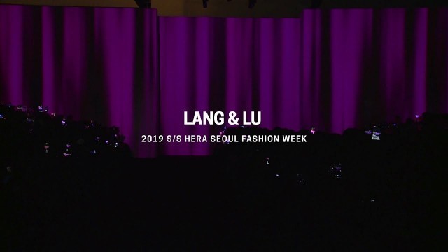 'LANG&LUㅣSeoulFashionWeek Spring Summer 2019'