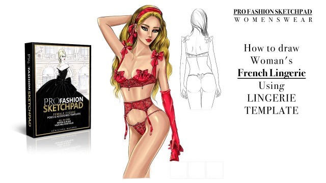 'How to Draw French Lingerie using PRO FASHION SKETCHPAD SERIES - WOMENSWEAR | Lingerie template'