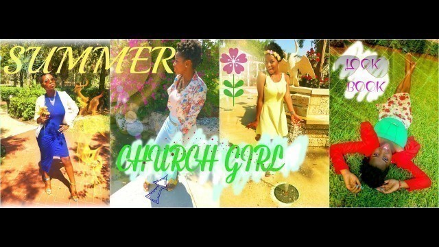 'CHURCH GIRL SUMMER LOOKBOOK 2016 | BERRYFAE| STYLE|'