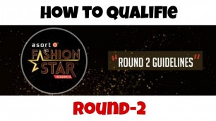 'how to qualifie asort fashion star round-2 | ऐसे विडियो बनाओ राउड-2 निकल जाऐगा | #dsasort'