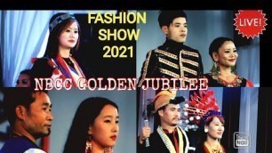 'Fashion show GOLDEN JUBILEE NYISHI BAPTIST CHURCH COUNCIL  | NBCC | ARUNACHAL PRADESH NYISHI ATTIRE'