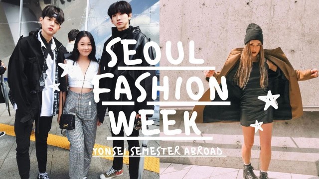 'Seoul Fashion Week 2019 | Yonsei Semester Abroad'