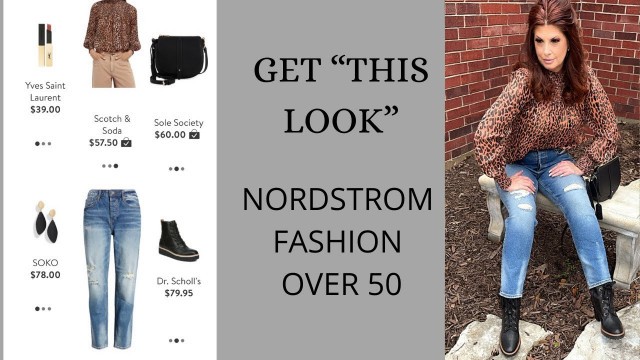 'GET “THIS LOOK” NORDSTROM/Fashion over 50'